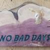no bad days